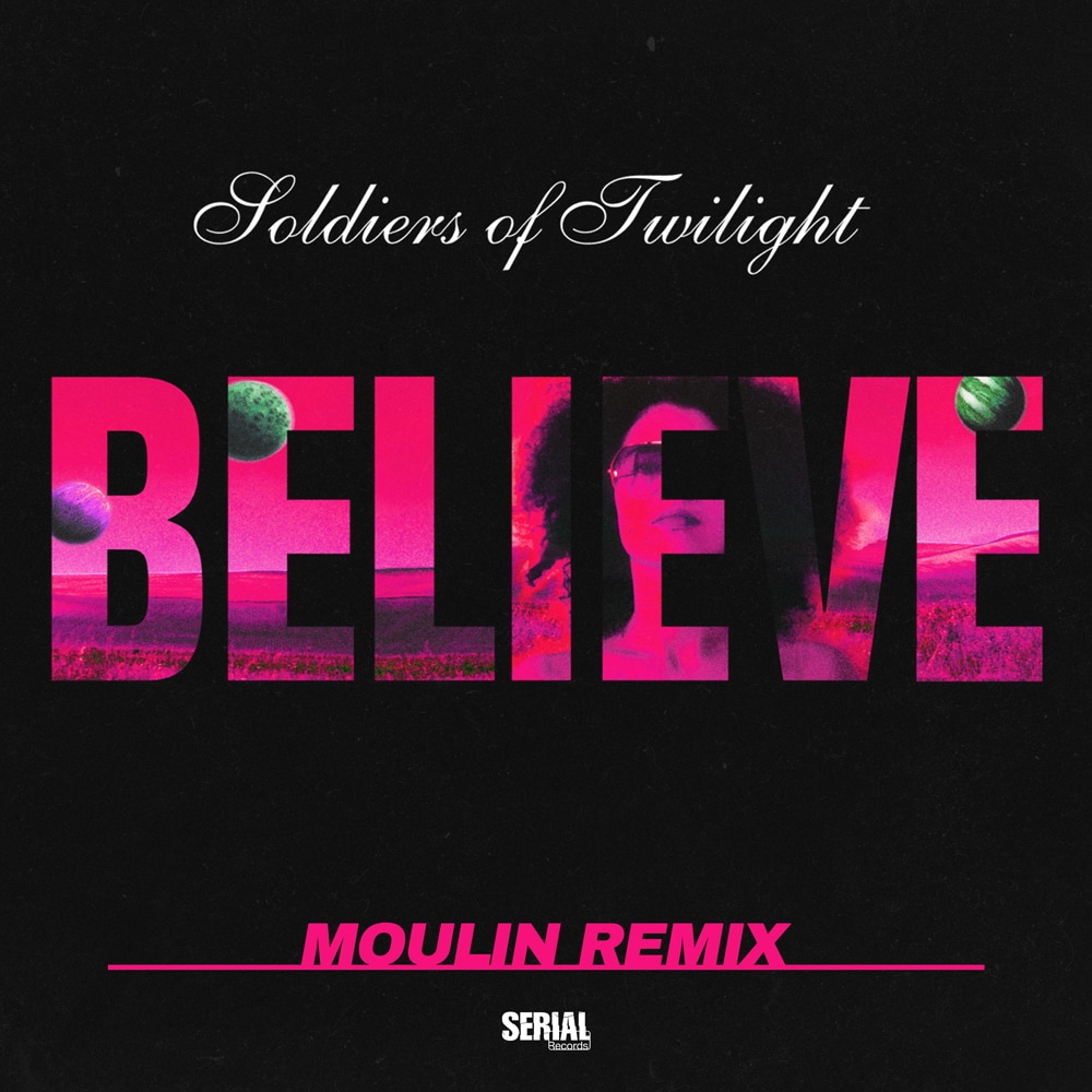 Believe (Moulin Remix)